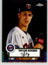 2021 Topps Chrome Platinum Anniversary #430 Taylor Rogers