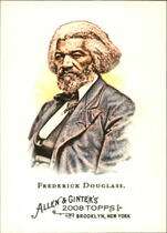 2008 Topps Allen & Ginter #227 Frederick Douglass