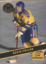 1994 Signature Rookies Gold Standard #85 Edvin Frylen