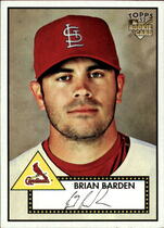 2007 Topps 52 #21 Brian Barden