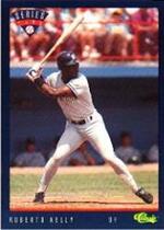 1993 Classic Base Set #T47 Roberto Kelley