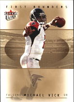 2005 Ultra First Rounders #1FR Michael Vick