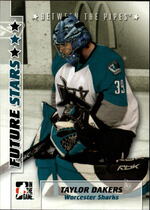 2007 ITG Between The Pipes #50 Taylor Dakers