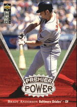 1997 Upper Deck Collectors Choice Premier Power #2 Brady Anderson