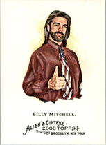 2008 Topps Allen & Ginter #119 Billy Mitchell