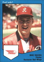 1989 ProCards Rochester Red Wings #1648 Mike Raczka