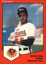 1989 ProCards Hagerstown Suns #272 Victor Hithe