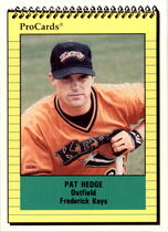 1991 ProCards Frederick Keys #2380 Pat Hedge