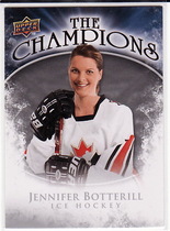 2009 Upper Deck The Champions #CH-BT Jennifer Botterill