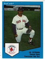 1989 ProCards Pawtucket Red Sox #698 Ed Estrada