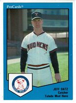 1989 ProCards Toledo Mud Hens #761 Jeff Datz