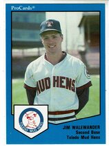 1989 ProCards Toledo Mud Hens #770 Jim Walewander