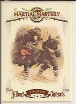 2013 Topps Allen and Ginter Martial Mastery #VK Vikings