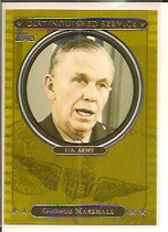 2007 Topps Distinguished Service #DS7 George Marshall