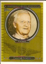 2007 Topps Distinguished Service #DS19 Chester Nimitz