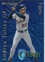 2002 Donruss Rookies Crusade #4 Andres Torres