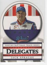 2008 Wheels American Thunder Delegates #D25 Jack Sprague