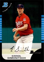 2005 Bowman Base Set #217 Errol Simonitsch
