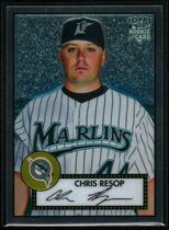 2006 Topps 52 Chrome #TCRC27 Chris Resop