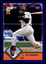 2003 Topps Base Set #131 Geronimo Gil