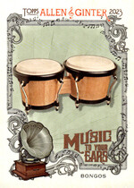 2023 Topps Allen & Ginter Music to Your Ears #MTYE-9 Bongos