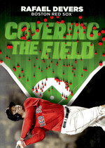 2024 Topps Covering the Field #CTF-24 Rafael Devers