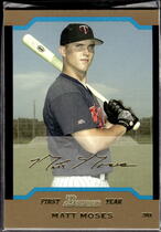 2004 Bowman Gold #169 Matt Moses
