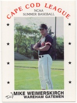 1988 P & L Promotions Cape Cod League #96 Mike Weimerskirch