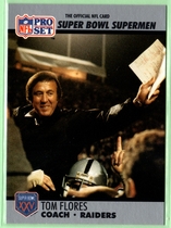 1990 Pro Set Super Bowl 160 #25 Tom Flores