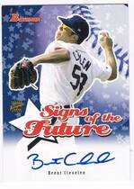 2004 Bowman Signs of the Future #BC Brent Clevlen